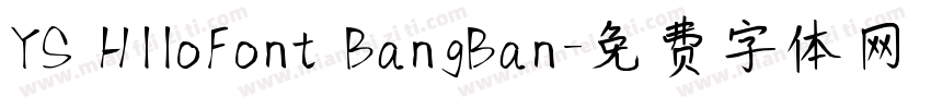 YS HlloFont BangBan字体转换